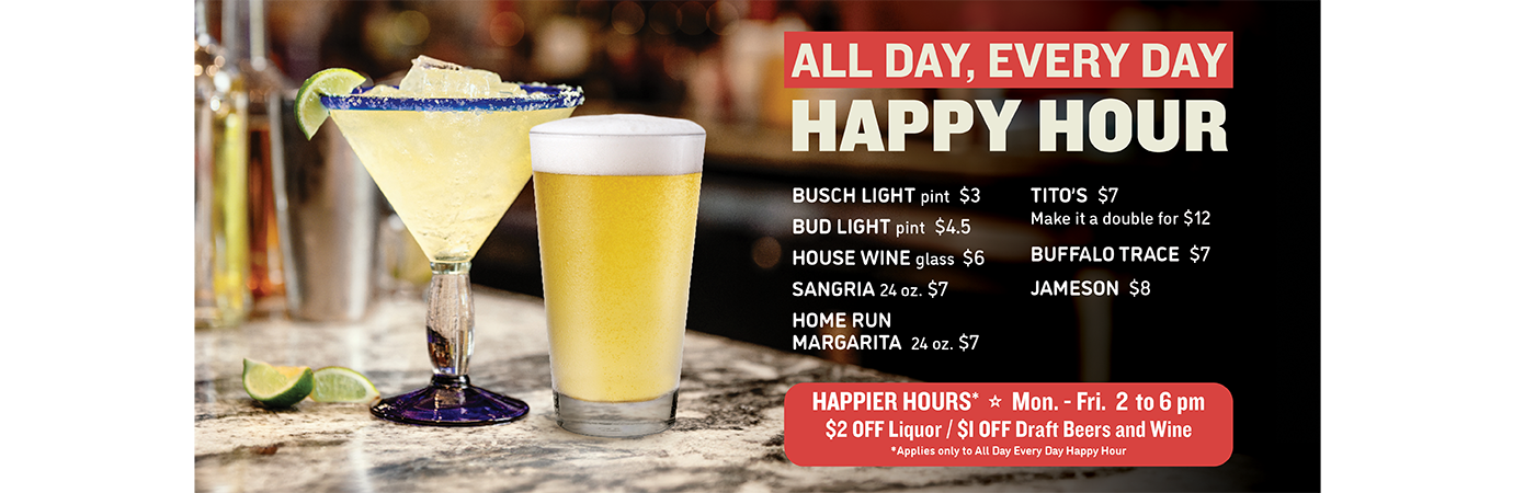 Happy Hour All Day Everyday